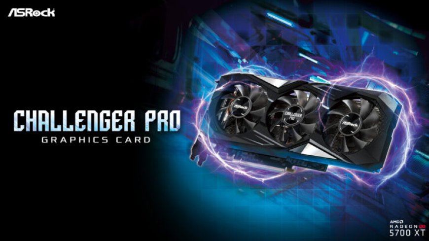 ASRock Releases The Radeon RX 5700 XT Challenger Pro 8G OC With A Triple Fan Cooler And 8GB’s Of GDDR6 Memory