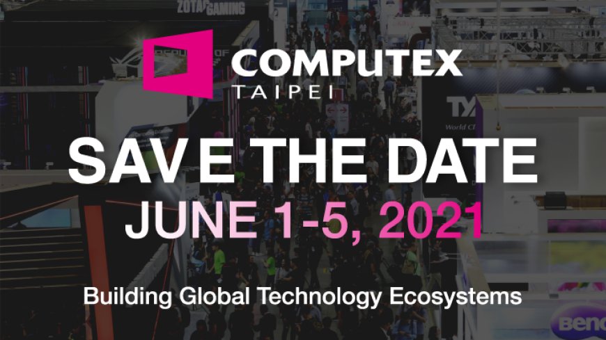 Computex 2020 Cancelled Due to Covid-19