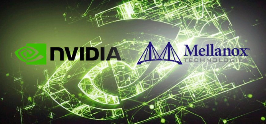 NVIDIA (NASDAQ: NVDA) Has Officially Closed Its $6.9 Billion Deal to Acquire Mellanox (NASDAQ: MLNX)