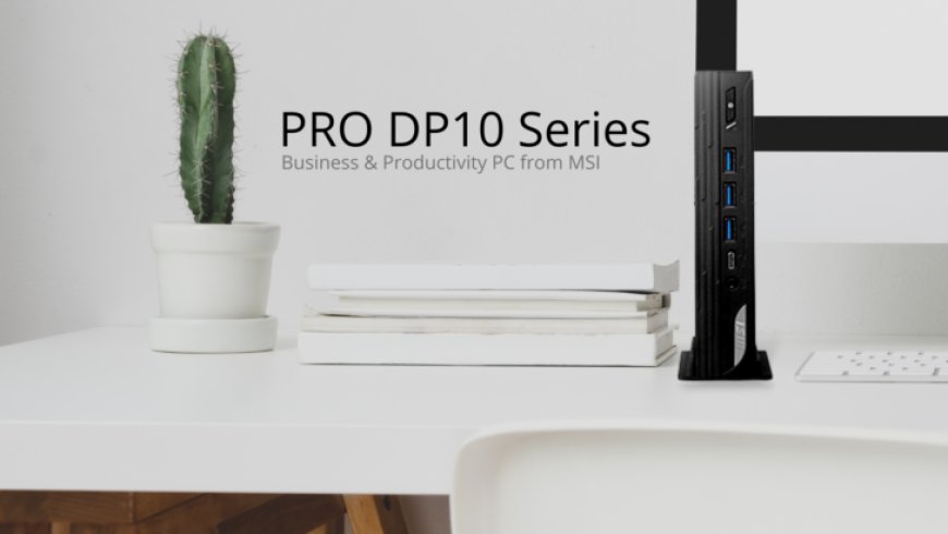 MSI PRO DP10 13M Mini PC Hits The PC Marketplace With It’s Small Form Factor Design