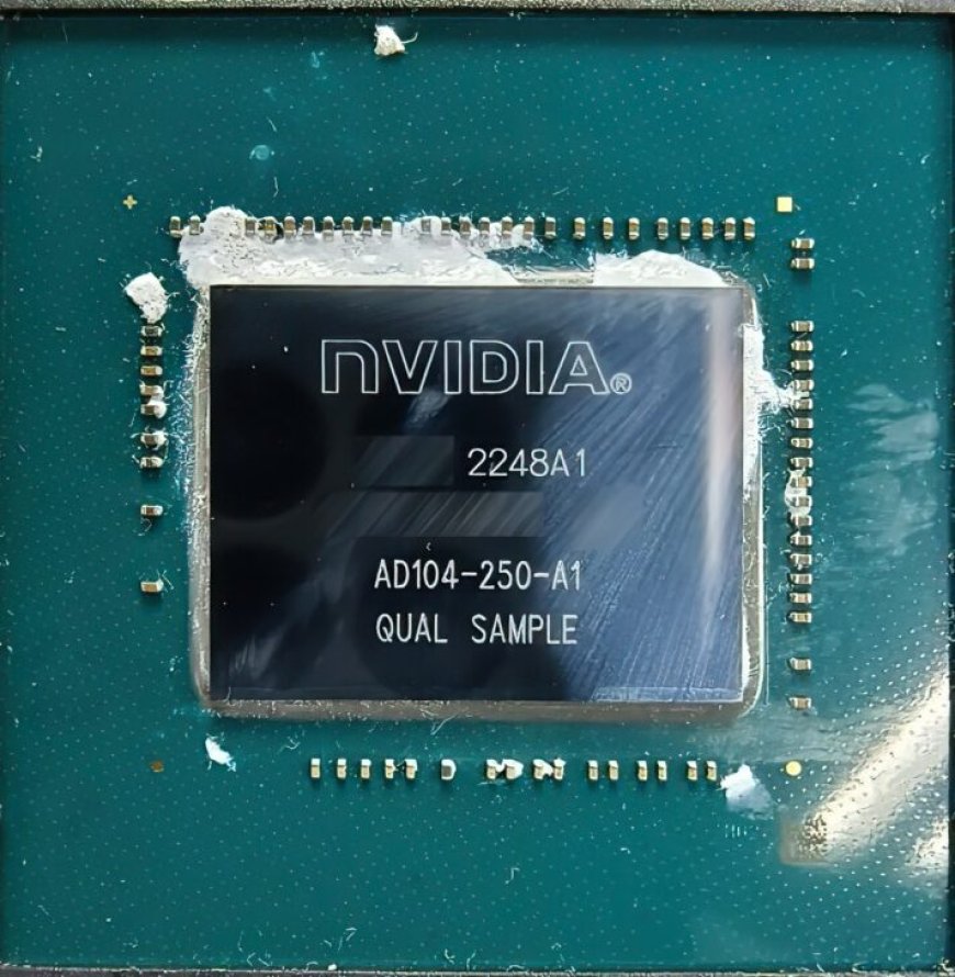 NVIDIA AD104-250 GPU For Upcoming GeForce RTX 4070 Graphics Card Pictured