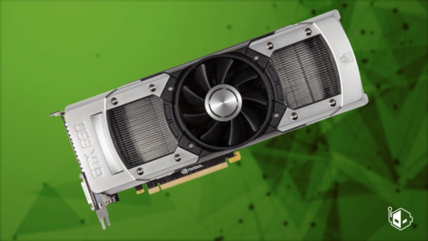 NVIDIA’s Decade-Old Kepler GeForce 700 & GeForce 600 GPUs Receive New Driver To Address Vulnerabilities