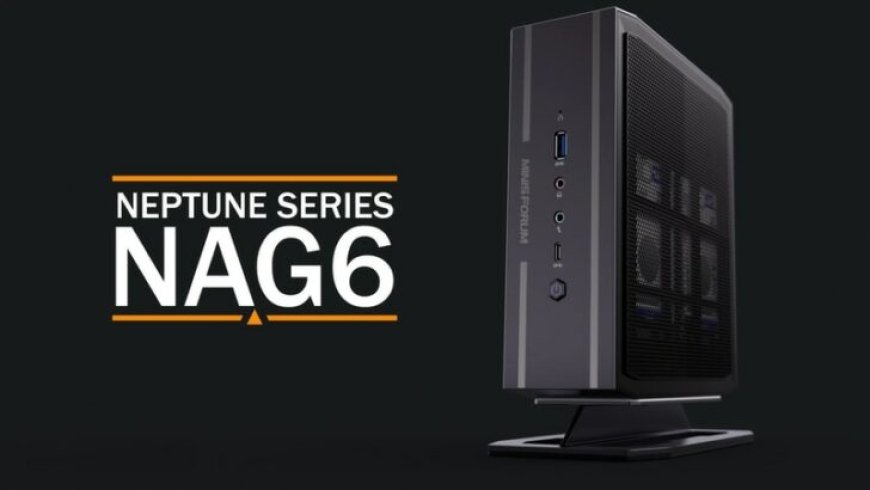 MINISFORUM’s High-End NAG 6 ‘Neptune’ Mini PC Combines Intel’s 12th Gen CPUs With AMD RX 6660M GPU