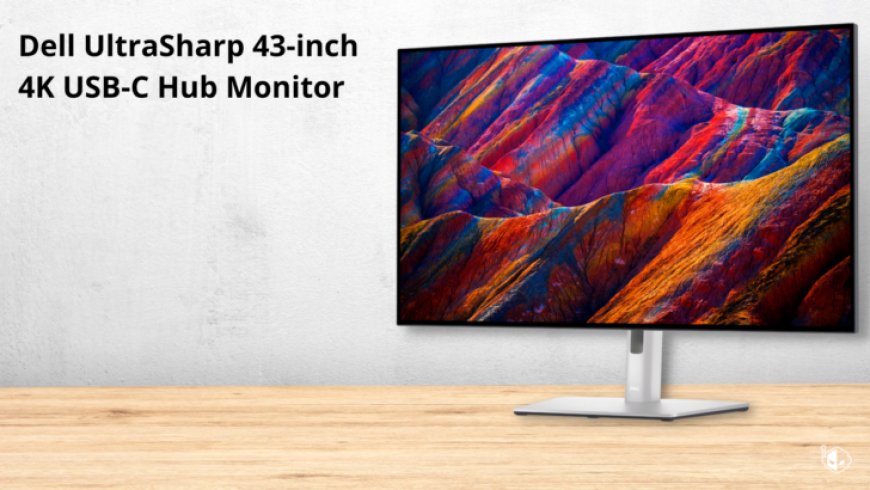 Dell U4323QE Display Leaked: 42.5″ IPS Panel, 4K Resolution, 90W USB Type-C With 15W Charging & 8W Speakers