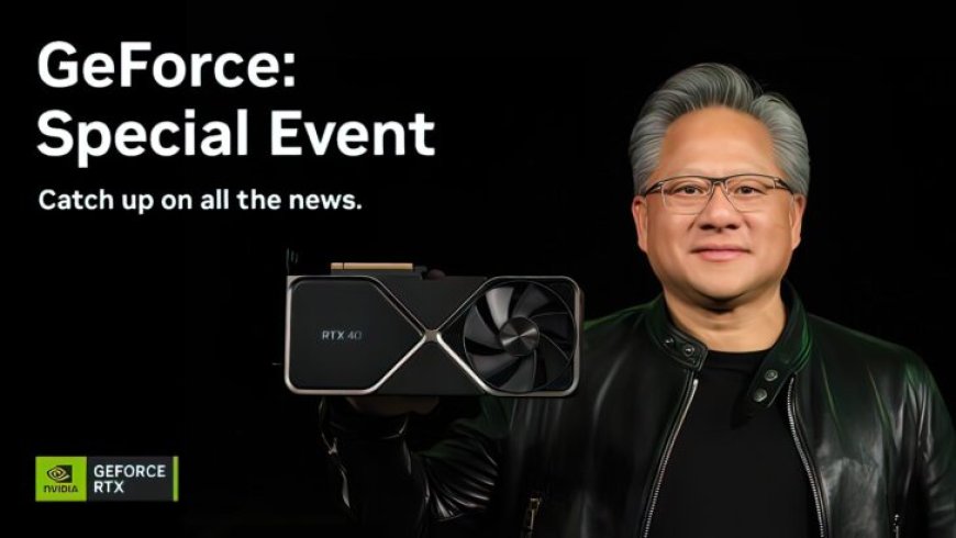 NVIDIA Announces CES 2023 ‘GeForce’ Special Address on 3rd January