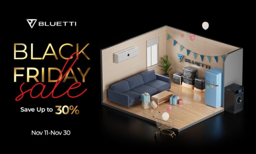 BLUETTI Black Friday Sneak Peek: All Doorbusters and Giveaways in One Place