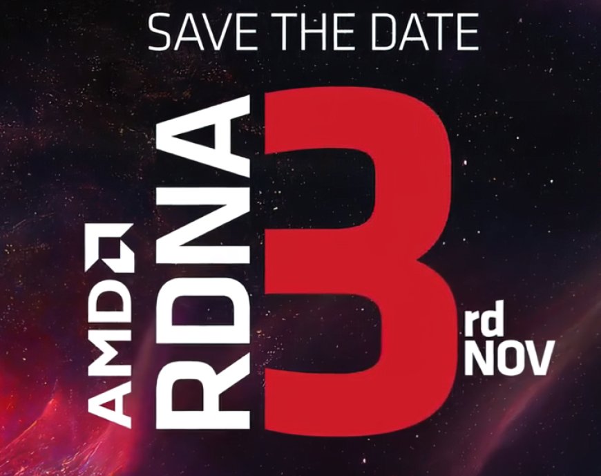 AMD RDNA 3 “Radeon RX 7000” Livestream Event Announced For 3rd November