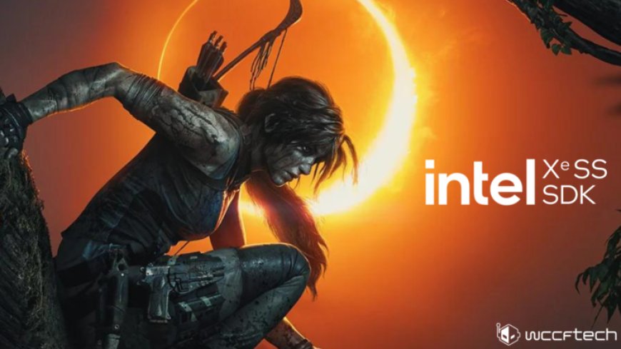 Intel XeSS Debuts In Shadow of The Tomb Raider Ahead of Arc A770 Launch