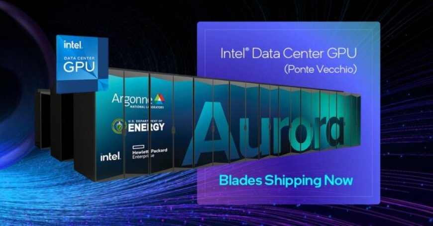 Intel Now Shipping Ponte Vecchio And 4th Generation Xeon Processors To Argonne National Laboratory