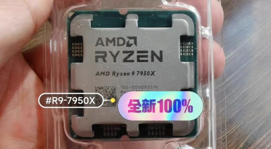 AMD Ryzen 9 7950X 16-Core Retail CPU Already Being Sold In China For $850 US