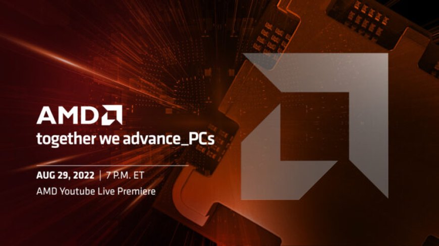 AMD Confirms Ryzen 7000 “Zen 4 ” CPU, AM5 Platform, DDR5 EXPO Memory Unveil To Be Livestreamed on 29th August