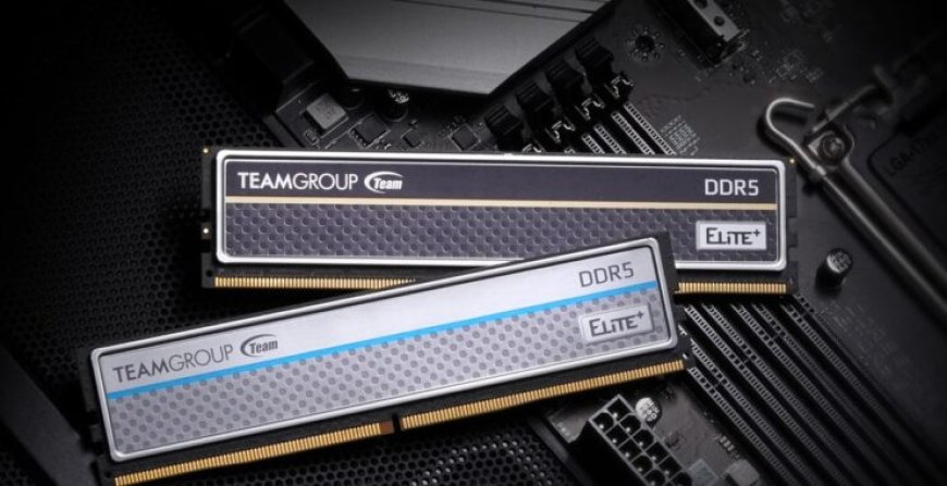 TEAMGROUP Expands Elite Plus DDR5 Memory Lineup: Up To 6000 Mbps, CL40, 32 GB Kits Starting at $171.99 US