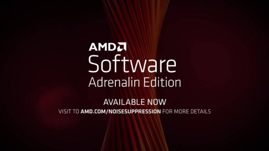 AMD Debuts Noise Suppression Tech & Up To 92% OpenGL Performance Boost In Latest Drivers