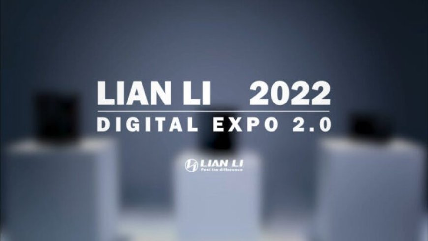 LIAN LI’s 2022 Digital Expo 2.0 reveals new designs for cases, fans, and liquid cooling