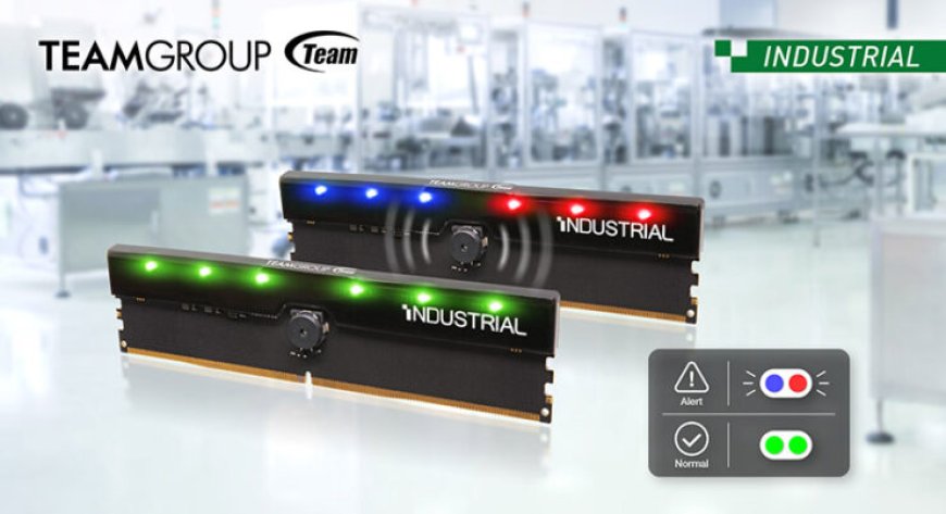 TEAMGROUP Intros High-Performance Industrial DDR5-5600 Memory Kits, Features Smart Alert Audio & LED Effects: Designed For AMD Raphael-X & Intel Raptor Lake