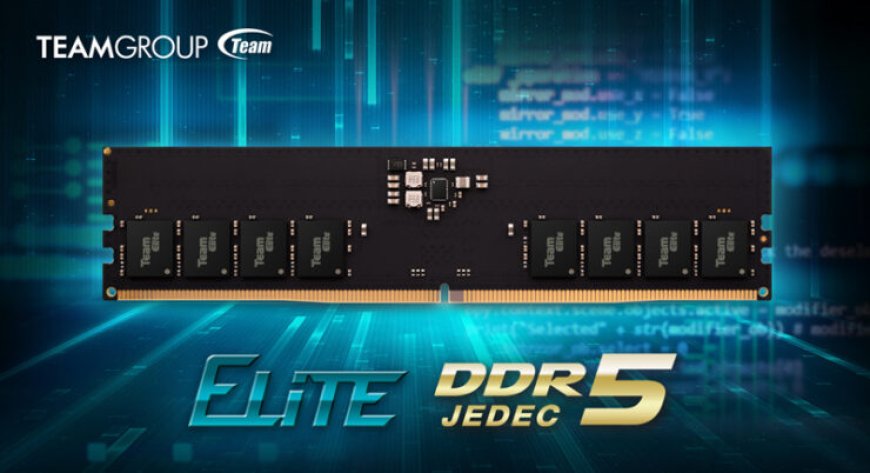 TEAMGROUP Officially Launches ELITE Series DDR5 Memory Kits, 32 GB & 4800 MHz Starting at $399.99 US