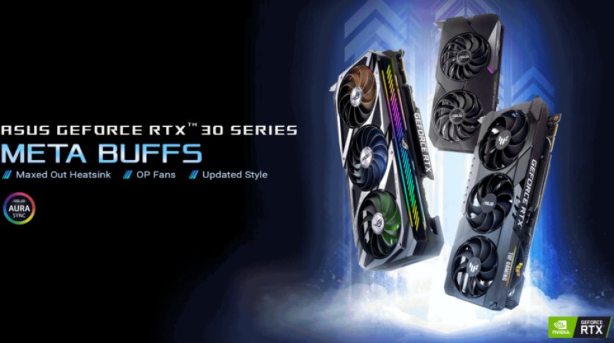 Over 100 New NVIDIA GeForce RTX 30 Series Graphics Cards Submitted To EEC By ASUS