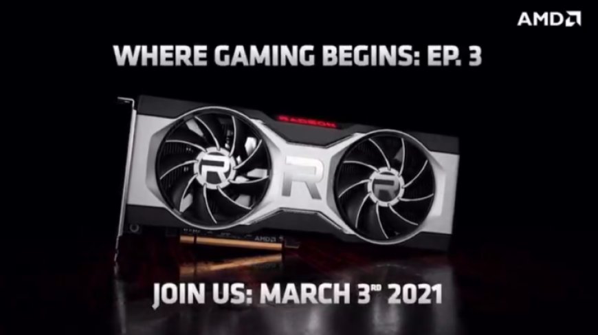 AMD Unveils Radeon RX 6700 XT ‘Navi 22’ RDNA 2 Graphics Card on 3rd March, Will Tackle The RTX 3060 Ti