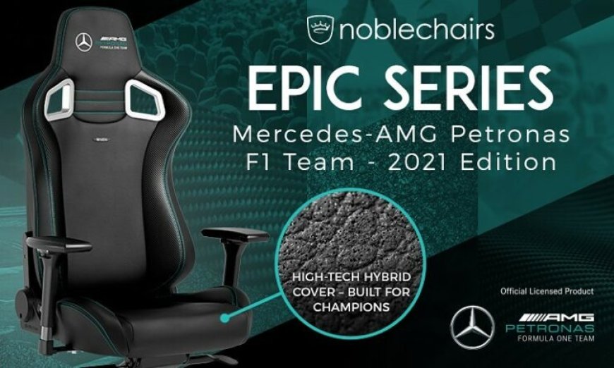 Noblechairs Announces the EPIC Mercedes-AMG Petronas F1 Team