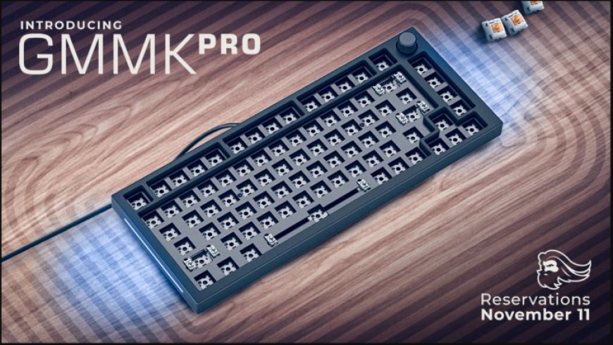 GLORIOUS Announces the Glorious GMMK PRO Keyboard