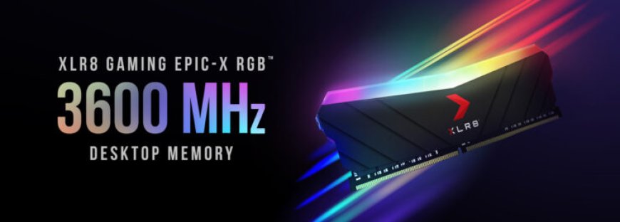 PNY Launches The XLR8 Gaming EPIC-X RGB DDR4 Desktop Memory With Speeds Up To 3600MHz