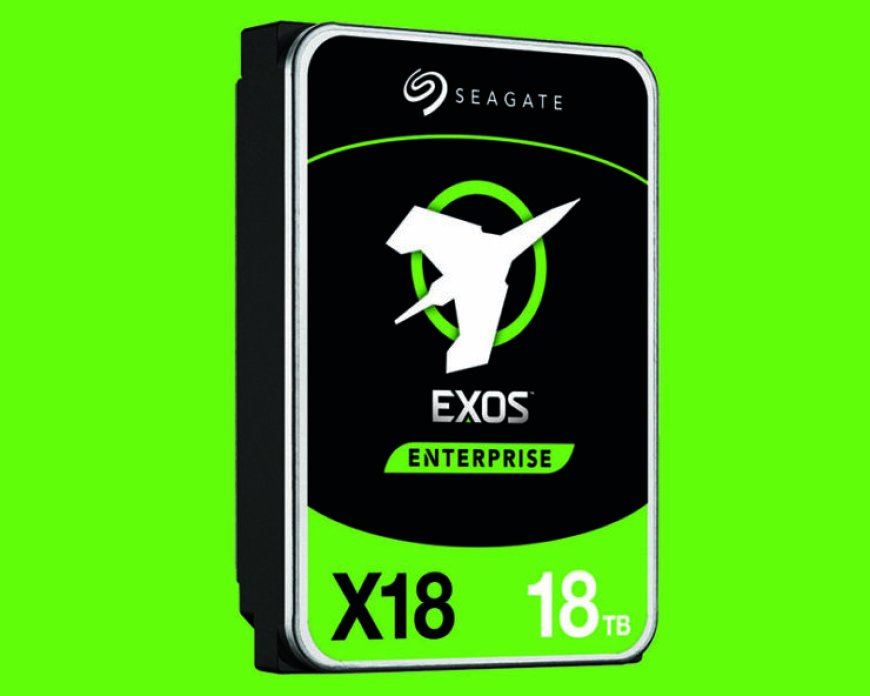 Seagate Delivers The Exos 18TB Helium Based Enterprise HDD For Hyperscale Applications