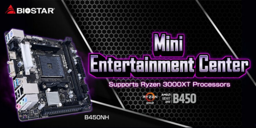 Biostar Intros The B450NH Mini-ITX Motherboard – Designed As An Entry-Level Solution For SFF AMD Ryzen Systems