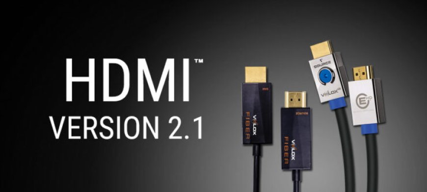 HDMI 2.1a specifications reveal new Cable Power option for lengthier cable capability