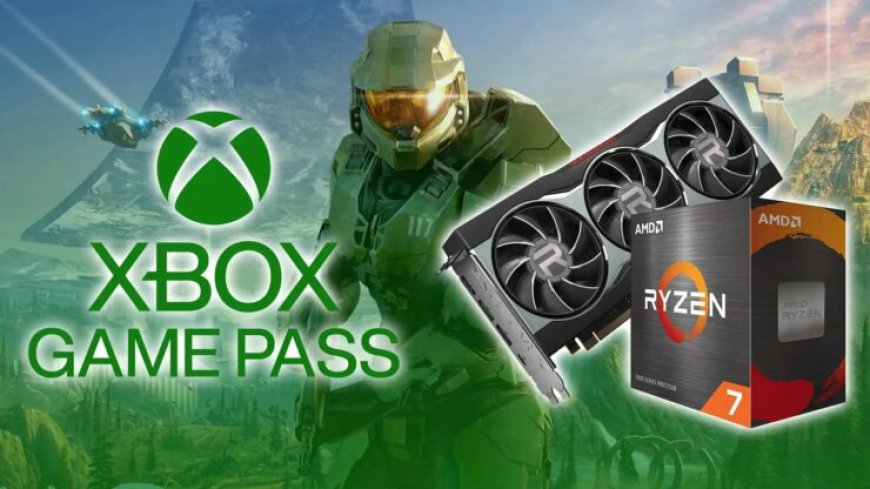 AMD Processor/Graphic Card Purchases Come with 1-Month Xbox PC Game Pass for Free