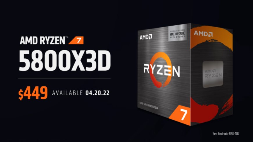 AMD Confirms ‘No Overclocking’ For Ryzen 7 5800X3D CPU, Only Memory & FCLK Overclock Enabled