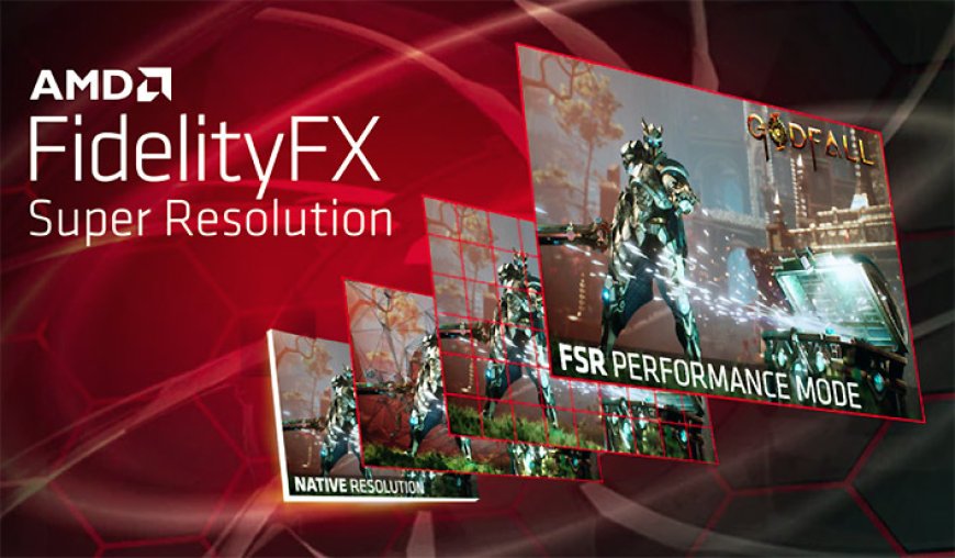 AMD To Unveil FSR 2.0 at GDC 2022: Twice The Performance of Native Resolution With Raytracing, Higher Image Quality Without ML Hardware