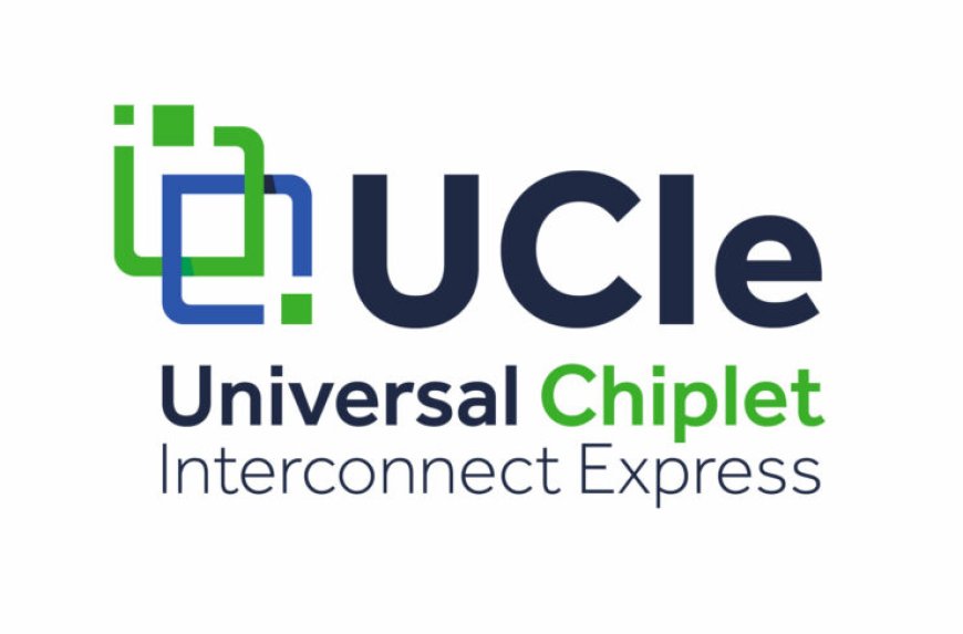 Universal Chiplet Interconnect Express (UCIe) group combines AMD, Arm, Google, Intel, TSMC and more