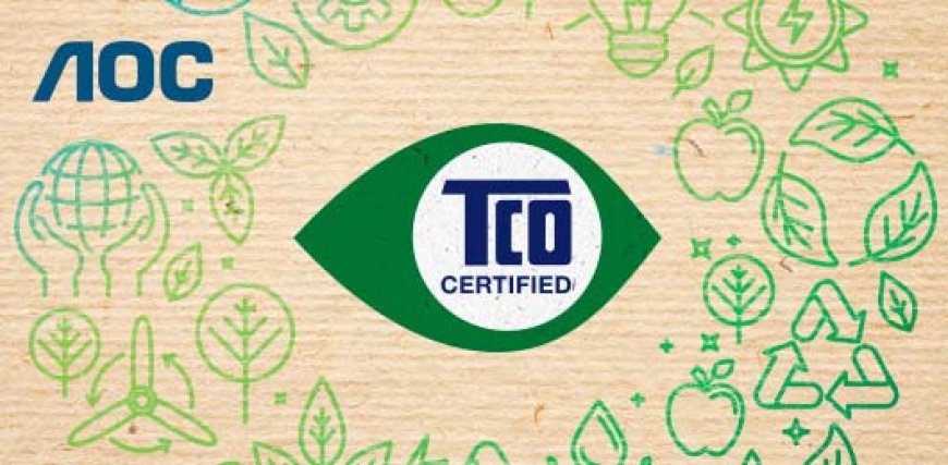 AOC’s office line-up now offers sustainable businesses monitors with TCO Certified, generation 9 credentials