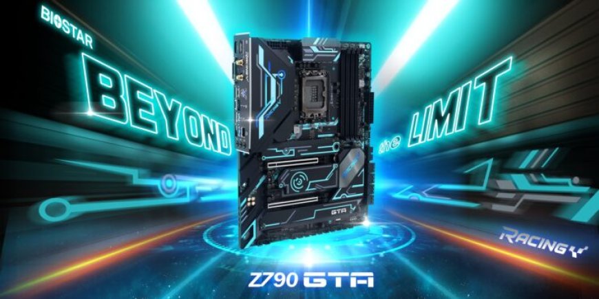 BIOSTAR’s Next-Gen Z790 & B760 Motherboards For Intel’s 13th Gen Raptor Lake Desktop CPUs Leak Out