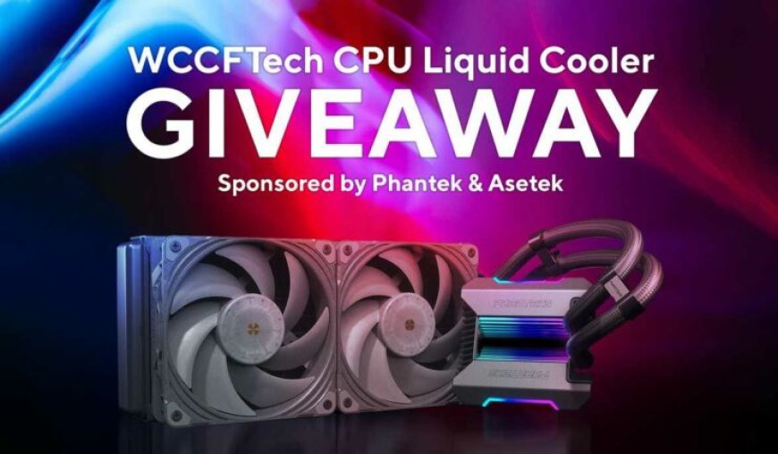 Wccftech CPU Liquid Cooler GIVEAWAY Sponsored by Phanteks & Asetek