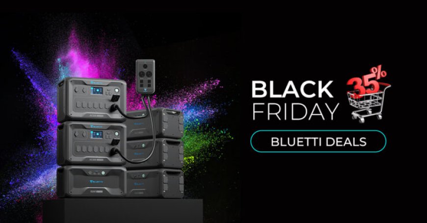 Bluetti Black Friday Red Hot Sale: Up To $500 Off Power Backup Solutions And Battery Packs