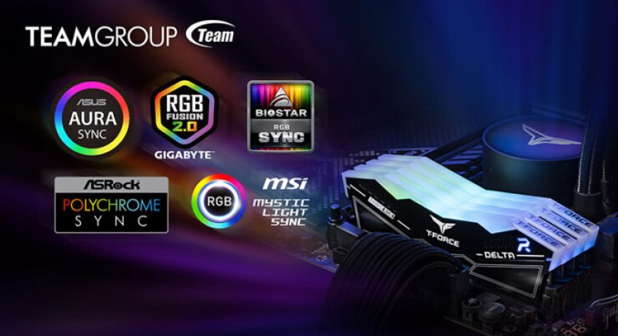 TEAMGROUP T-FORCE DELTA RGB DDR5 Gaming Memory, First RGB DDR5 Verified by All Major Motherboard Makers