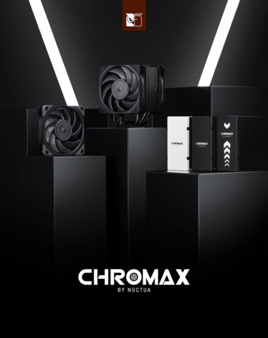 Noctua Launches Chromax NH-U12A CPU Cooler & NF-A12x25 Fans, Come In Black Colors With Brand New Heatsink Covers