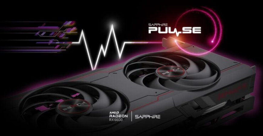 Sapphire Radeon RX 6600 PULSE (Non-XT) Pictured & Listed Online, Will Feature 8 GB Memory & Early Pricing of 589 Euros